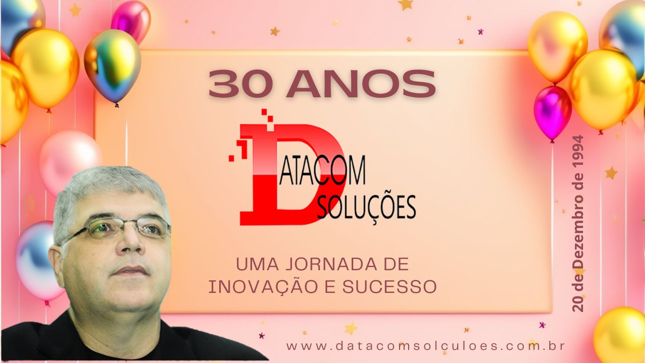 Aniversário Datacom Soluções